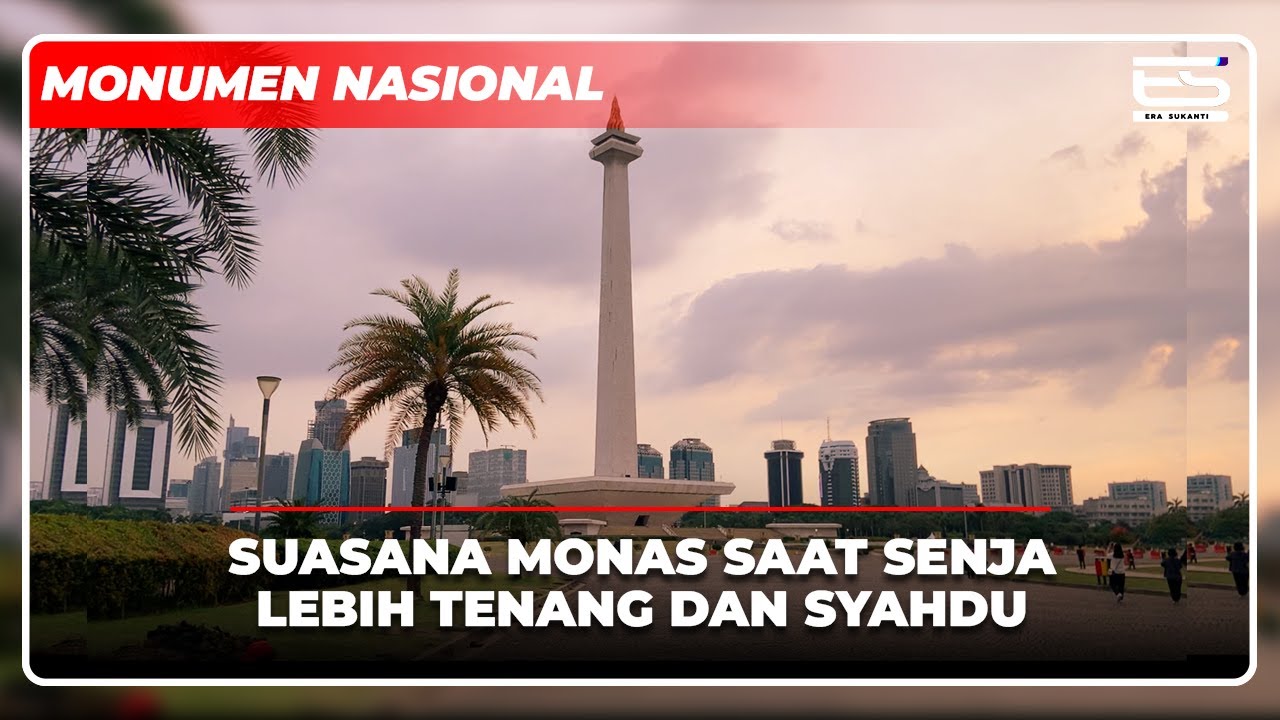 MONUMEN NASIONAL (MONAS) - Menikmati Sore Hari di Monas | Suasananya Cantik Banget