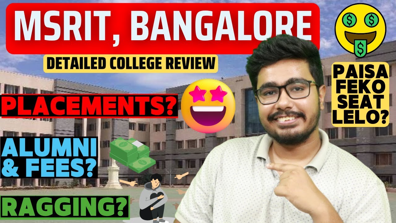 🤑MSRIT College Review 👍/👎 | MS Ramaiah Institute of Technology ...