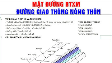 [TCCS 39-2022/TCĐBVN] Hướng dẫn Tính toán Thiết kế mặt đường BTXM đường Giao thông nông thôn!