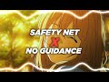 Safety Net X No Guidance Edit Audio