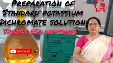 Preparation of Standard Potassium Dichromate Solution