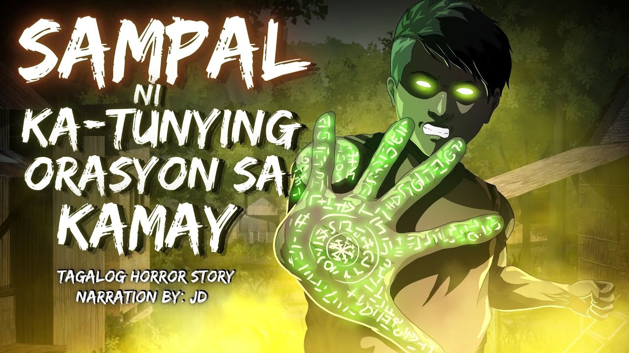 SAMPAL NI KA-TUNYING ORASYON SA KAMAY (Aswang True Story)