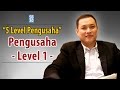 5 LEVEL PENGUSAHA - Pengusaha Level 1 Self Employed