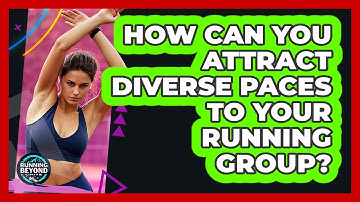 How Can You Attract Diverse Paces To Your Running Group? - Running Beyond Limits