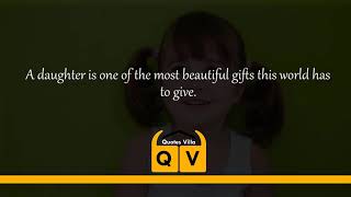 Daughters Day Quotes | Quotes for Daughters | QuotesVilla - Playing Quotes for Every Emotion