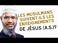 Zakir naik   le coran nous demande de suivre jsus 