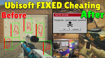 Ubisoft Finally *FIXED* Cheating in Rainbow Six Siege