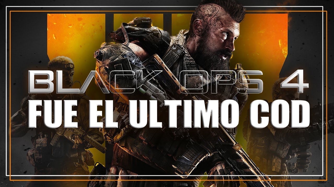 BLACK OPS 4 fue el ULTIMO Call of Duty CLASICO