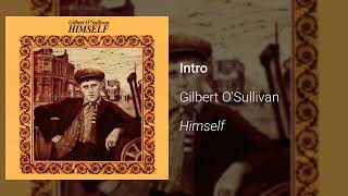 Gilbert O&#39;Sullivan - Intro (Official Audio)