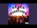 Never Surrender (feat. Stash &amp; Endo Beats)