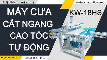 Máy cắt gỗ ngang cao tốc KW-18HS I Máy cưa cắt ngang tự động