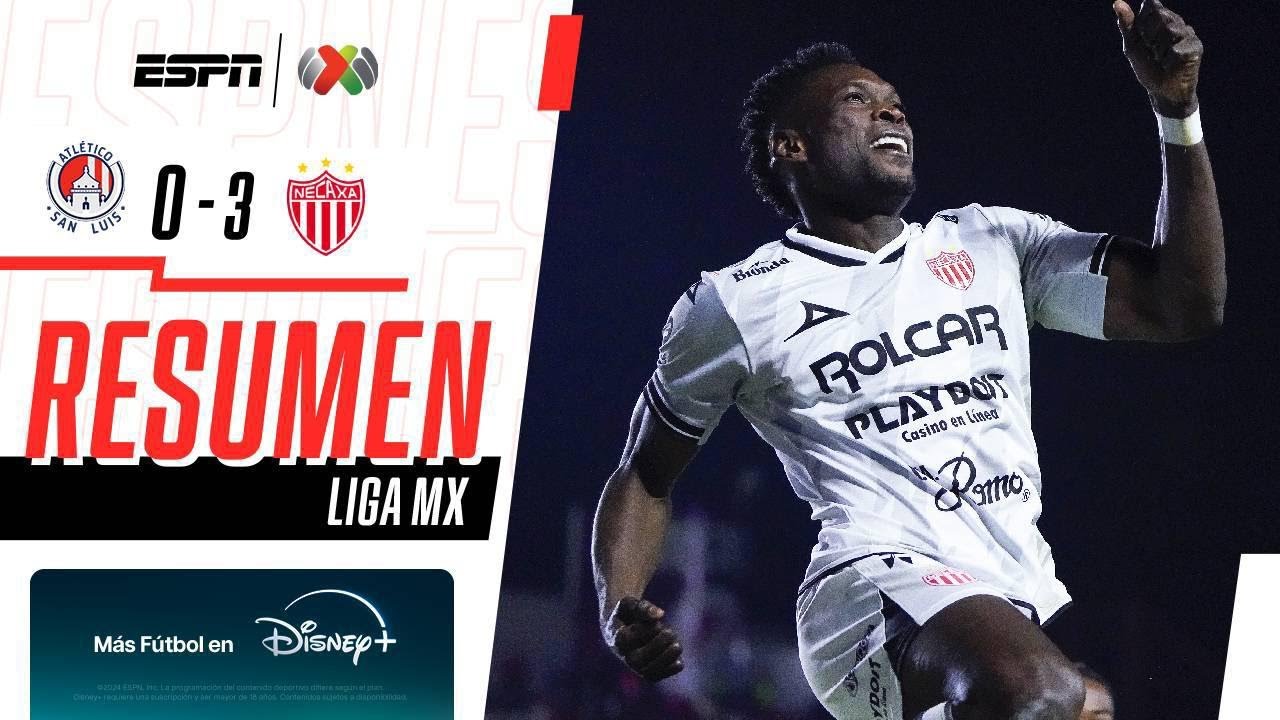 Resumen | Atlético de San Luis 0 - 3 Necaxa | Liga MX | Jornada 3 ...