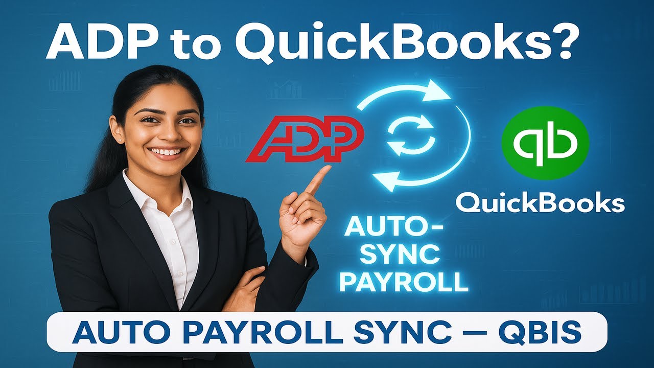 ADP + QuickBooks Online Integration | Auto-Sync Payroll – QBIS 🔗 ...