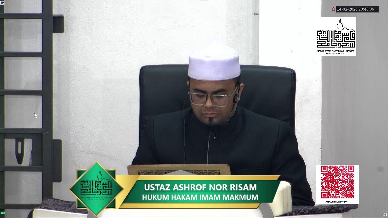 KULIAH MAGHRIB : USTAZ ASHROF NOR RISAM( HUKUM HAKAM IMAM MAKMUM )