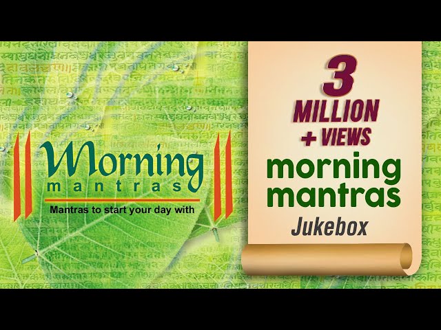 MORNING MANTRAS | Essential Mantras | Audio Jukebox class=