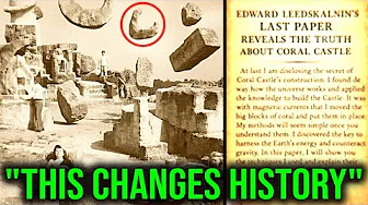 Edward Leedskalnin's Last Paper Reveals the Truth About Coral Castle