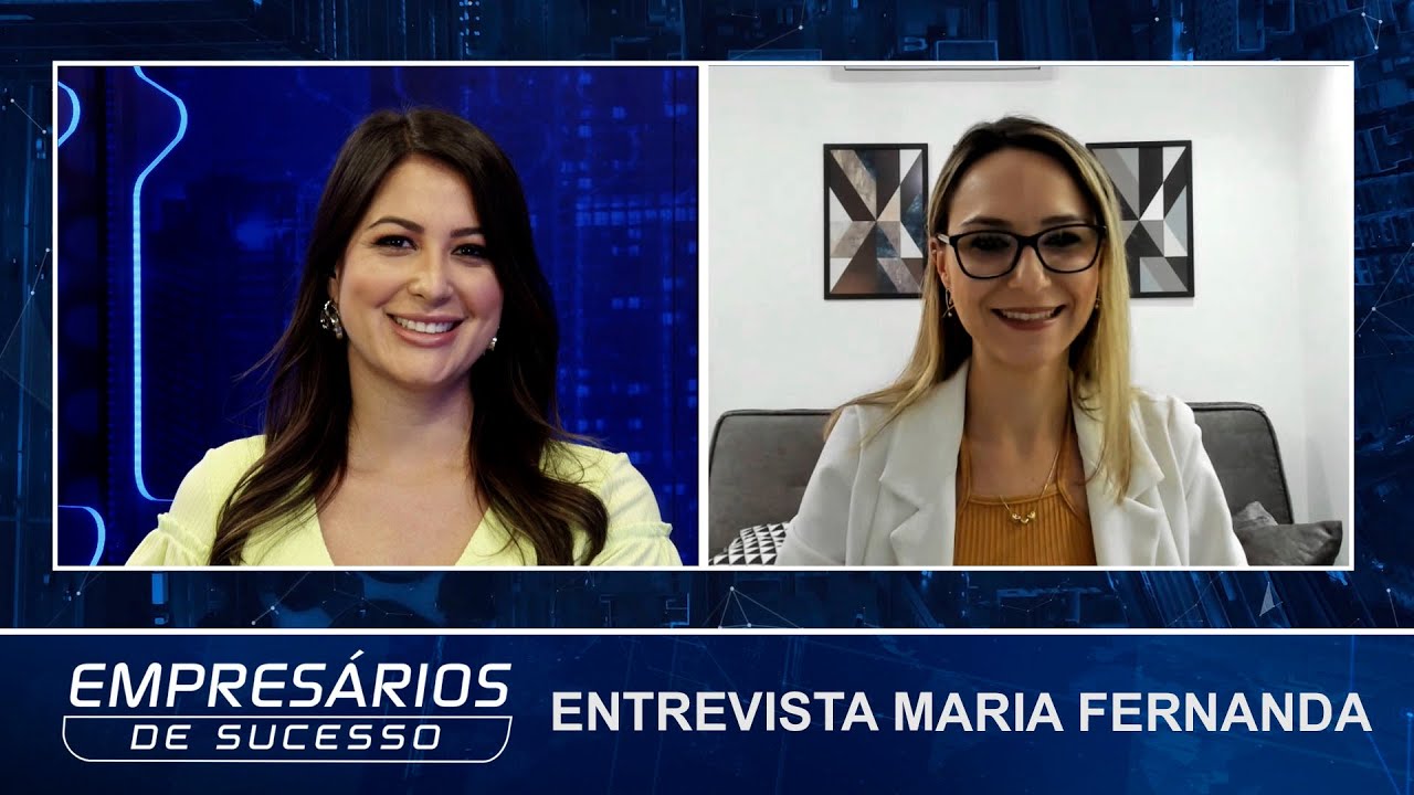 Entrevista com a Psicologa Maria Fernanda, Empresários de Sucesso TV ...
