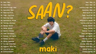 Best Maki Playlist 2025 🎧 Saan, Dilaw, Kahel Na Langit, Namumula 💖 OPM Tagalog Love Songs 🔥🎵