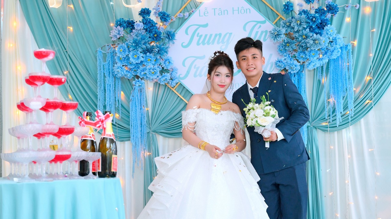 LỄ TÂN HÔN TRUNG TÍN - TRÂM ANH