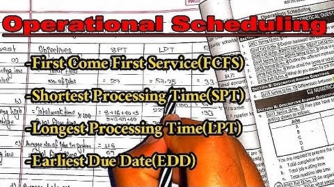 Operational Scheduling- FCFS, SPT, LPT And EDD | PU Question and Solution | Lokendra Chand
