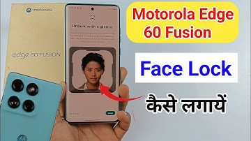 Motorola edge 60 fusion me face lock kaise lagaye / Moto edge 60 fusion face lock setting