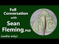 Full conversation with sean fleming paudio only