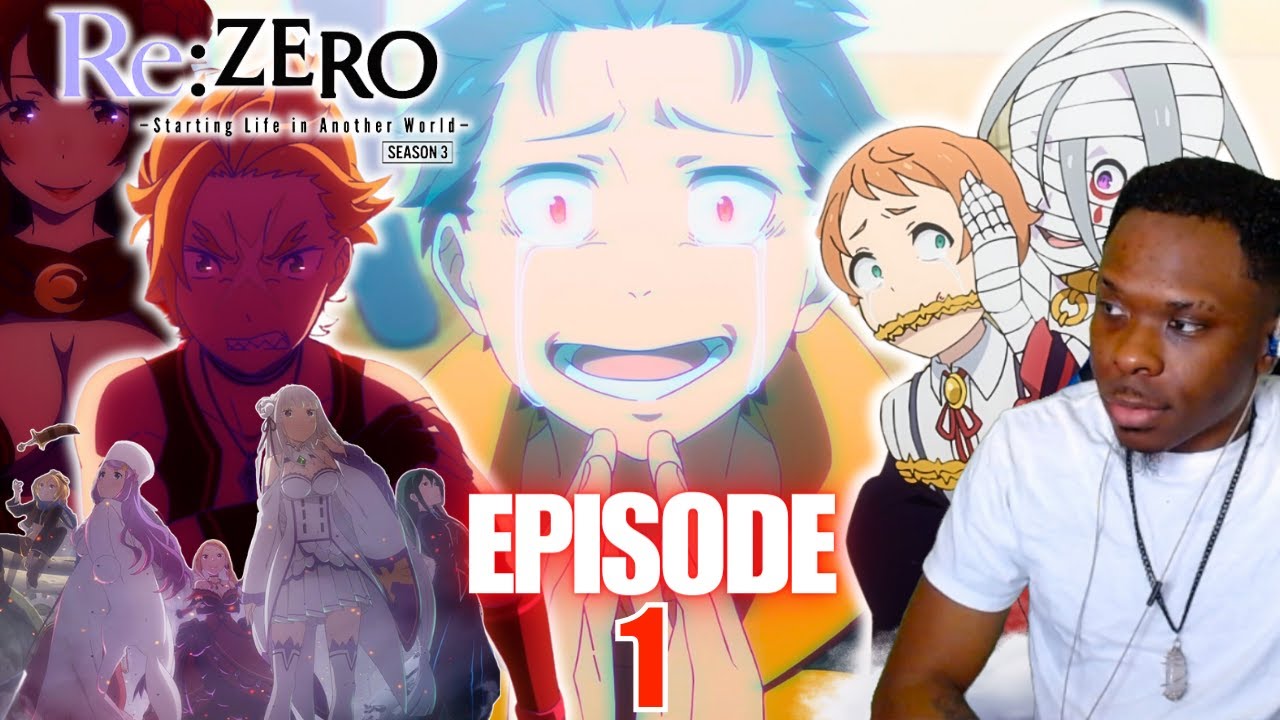 Re:Zero SEASON 3 Episode 1 Reaction! ( Peak Is Back) - YouTube