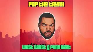 (FREE) | West Coast G-FUNK beat | "Pop Tha Trunk" | Ice Cube x Snoop Dogg type beat 2021