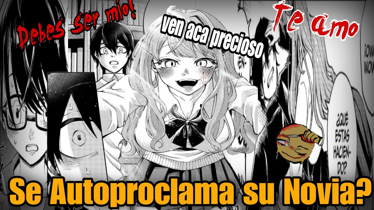Enamoró A Una Yandere Y Se Autoproclamaba Su Novia 😳 | Resumen / RG7