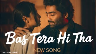 Bas Tera Hi Tha | New Hindi Sad Song 2025 | Aajam Malik | One Sided Love Story | Official Music