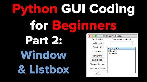 Python Tkinter GUI Tutorial: To Do List 2