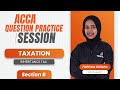 ACCA Question Practice Session | Taxation | Inheritance Tax | Section B | Fathima Dhilsha | Triplei
