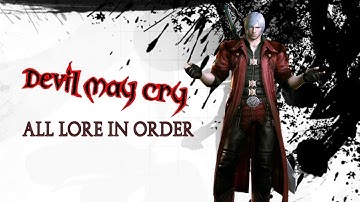 The FULL Devil may cry Story (Lore | In order)