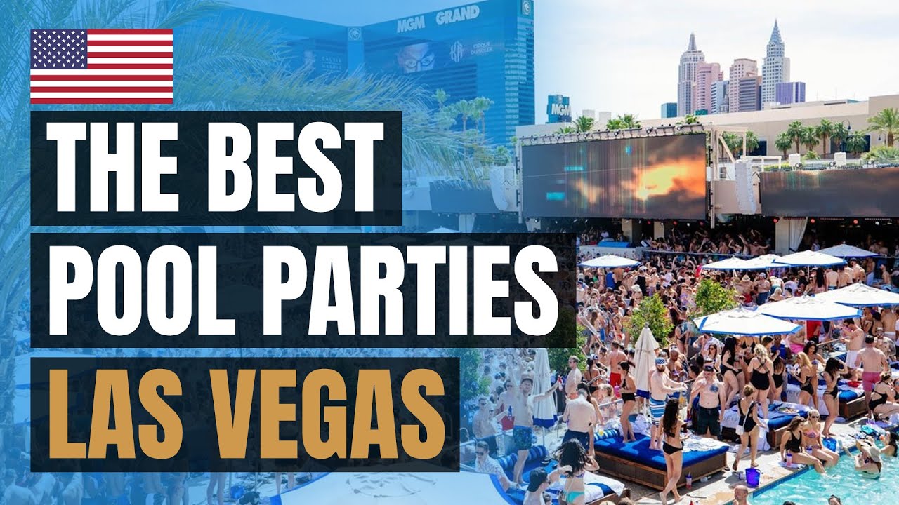 Best Pool Parties in Las Vegas for Summer 2023