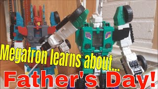 Transformers Stop-Motion One-Shot - Megatron Learns about Father's Day from Sixshot and Quickswitch