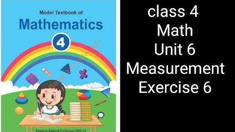 Class 4 Math | Unit 6 Exercise 6 | Measurements | Federal Board (NBF)