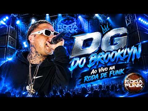 DG do Brooklyn - Ao vIVO NA rODA DE fUNK