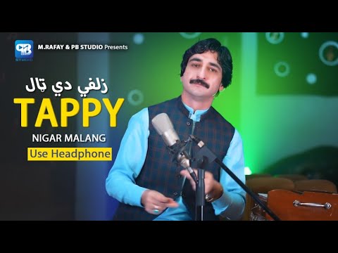 Pashto New Tappay 2024  Nigar Malang  Zulfe De Taal  Pashto Songs Tapy  Hd Video Song Tappy 