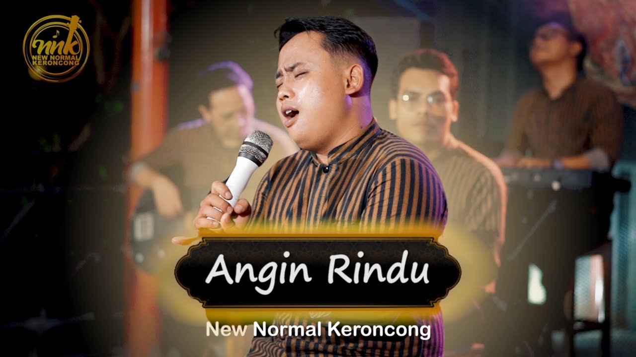 ANGIN RINDU - Rony Parulian ( New Normal Keroncong Modern Cover )