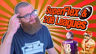 SuperFlex and 2QB League Strategy - Fantasy Football