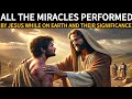 All 37 Miracles Performed by JESUS  while on Earth According to the Bible #Biblestories
