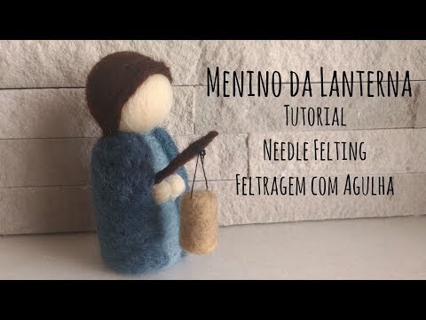 Needle Felting - Lantern Doll