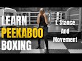 Peekaboo level 1 1 stance and movement peekaboo miketyson boxing