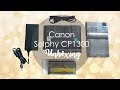 Canon Selphy CP1300 | Unboxing