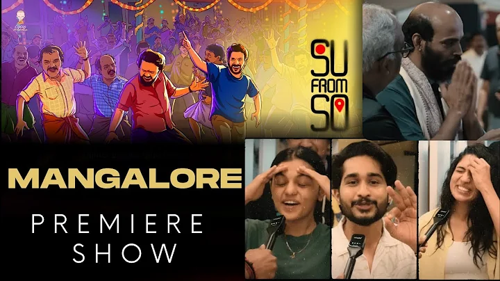 Su From So - Mangalore’s premiere show was madness, laughter, love♥️Catch the blast on big screen
