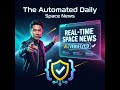 Real-time news without live data & Avoiding hallucinated space headlines - Space News (Jun 3, 2026)