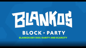 Blankos DevDoc: Rarity and Scarcity