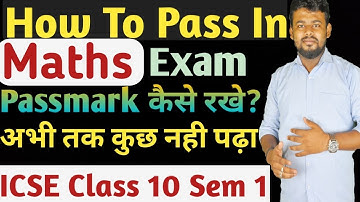 How To Pass In Maths Exam | Kuch Nahi Padhe | ICSE Class 10 Sem 1 | Must Watch @ALLisYoursIcse