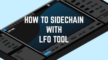How to sidechain with LFOTool