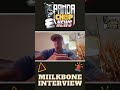 The Best Miilkbone Interview Ever!